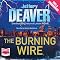 The Burning Wire: Lincoln Rhyme Series, Book 9