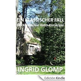Ein klassischer Fall - Ein Kommissar Kolm-Kurzkrimi