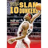 Basketball's Top 10 Slam Dunkers (Top 10 Sports Stars)