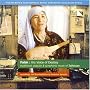 Falak: The Voice of Destiny - Traditional, Popular and Symphonic Music of Tajikistan