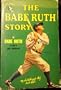 The Babe Ruth story as told to Bob Considine
