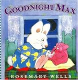 Goodnight Max (Max and Ruby)