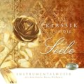 CD Klassik f�r die Seele: Klassische Musik zum Entspannen