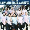 The Best of Ladysmith Black Mambazo