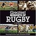 Greatest Moments of Rugby (Greatest Moments of) (Little Books)