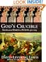 God's Crucible: Islam and the Making of Europe, 570-1215