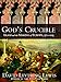 God's Crucible: Islam and the Making of Europe, 570-1215