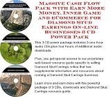 Massive Cash Flow Pack with Earn More Money, Inner Game and eCommerce for Diamond Stud Earrings On-line Businesses 3 CD Power Pack