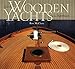 Classic Wooden Yachts of the Northwest