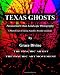 Texas Ghosts: Paranormal Urban Landscape Photography - A Photo Essay of Energy Sensitive Psychic Locations Texas Ghosts: Paranormal Urban Landscape Photography - A Photo Essay of Energy Sensitive Psychic Locations