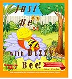 Just be with Bizzy Bee