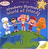 Strawberry Shortcake's World of Friends
