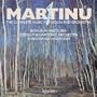 Martinu: The Complete Music for Violin and Orchestra, Vol. 4