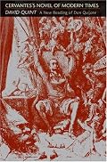 Cervantes's Novel of Modern Times: A New Reading of Don Quijote