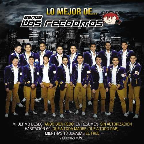 Banda Los Recoditos - Lo mejor de - Zortam Music