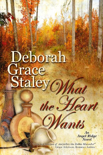 What The Heart Wants (The Angel Ridge Series Book 3)