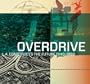 Overdrive: L.A. Constructs the Future, 1940-1990