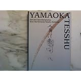 Zen and Swordsmanship from the Yamaoka Tesshu Archives