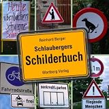 Schlaubergers Schilderbuch - Reinhard Berger
