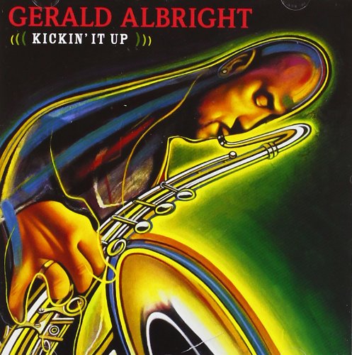 Gerald Albright - Kickin