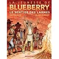 La jeunesse de Blueberry, Tome 17 : Le sentier des larmes