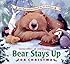 Bear Stays Up for Christmas (The Bear Books)