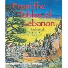 From the Tables of Lebanon: Traditional Vegetarian Cuisine