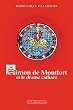 Simon de Montfort, le drame Cathare