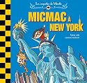 Les enquêtes de Mirette : Micmac à New York