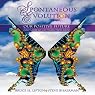 Spontaneous Evolution: Our Positive Future (and a Way to Get There from Here)