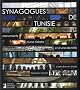 Synagogues de Tunisie : Monuments d'une histoire et d'une identit�