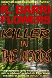 Killer in The Woods: A Psychological Thriller Killer in The Woods: A Psychological Thriller