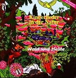 Produkt-Bild: Kinderlieder in der Natur Wald und Heide