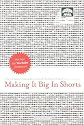 Making it Big in Shorts: The Ultimate Filmmaker's Guide to Short Films - 2nd edition