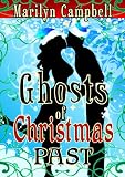 Ghosts of Christmas Past