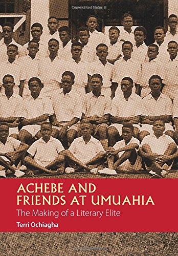 Achebe and Friends at Umuahia (African Articulations)