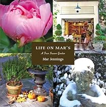 Life on Mar's: A Four Season Garden