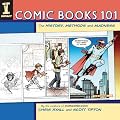 Comic Books 101: The History, Methods and Madness