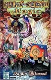 Multi-media magic : further explorations of identity and pop culture in magical practice