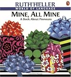 Mine, All Mine! (World of Language)