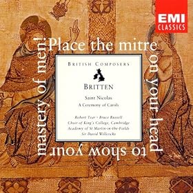 Britten: Saint Nicolas, A Ceremony of Carols