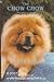 The Chow Chow by Anna Katherine Nicholas