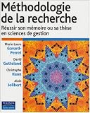 Revue Pearson Education Universitaire B&E  / Méthodologie de la Recherche - Réussir son mémoire ou sa thèse en sciences gestion