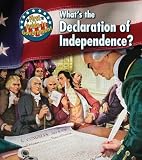 What's the Declaration of Independence? (First Guide to Government)