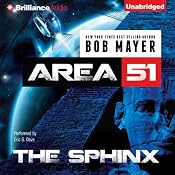 The Sphinx: Area 51, Book 4 | [Bob Mayer]