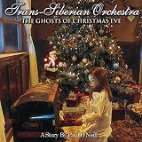 Trans-Siberian Orchestra: The Ghosts of Christmas Eve