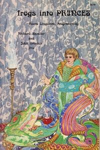 Cover of "Frogs into Princes: Neuro Lingu...