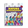 Transformations Nature Visions Colouring Book