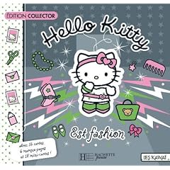 Hello Kitty est fashion : Edition collector