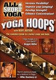 All Sport Yoga: Yoga Hoops